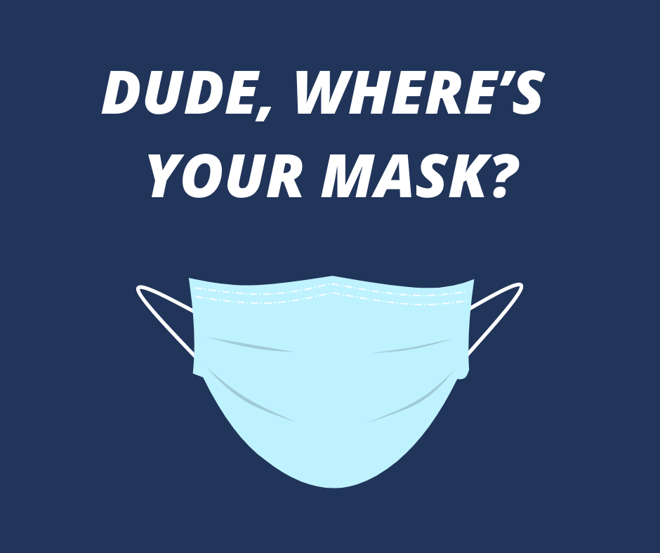 Dude Where's your mask web image.png