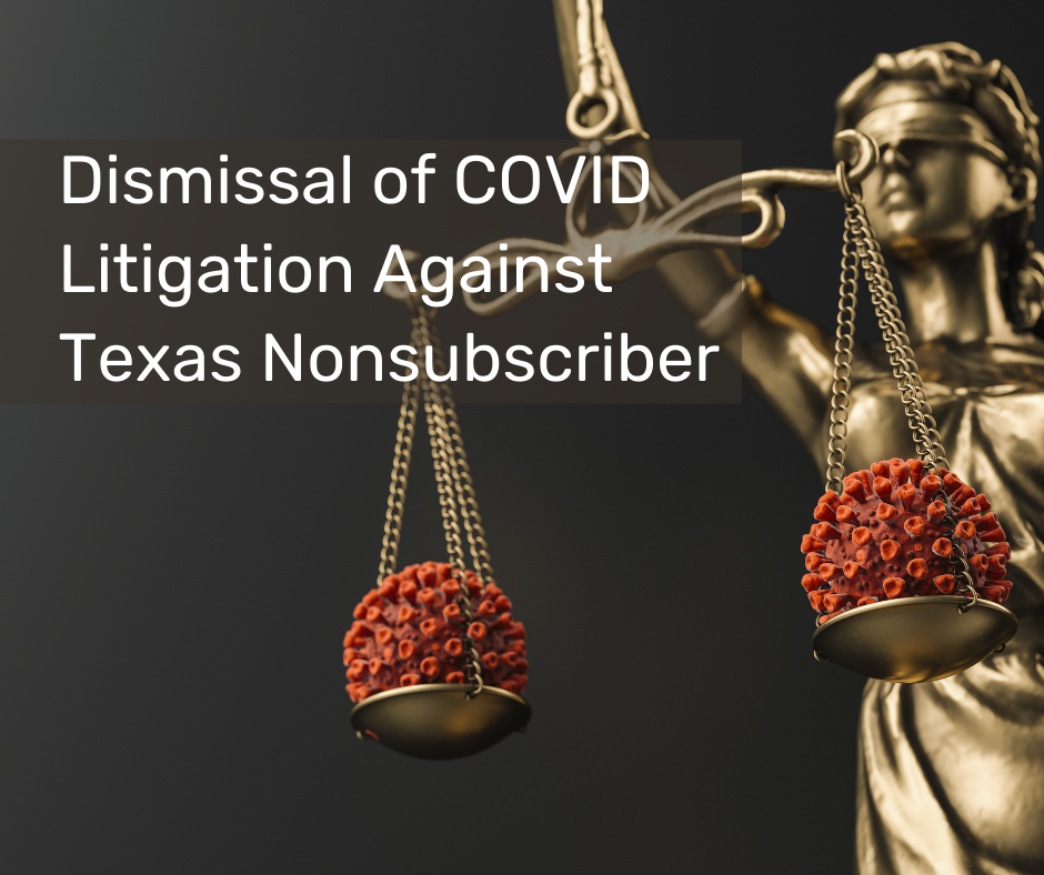COVID Litigation againt TX nonsubscriber web image.png
